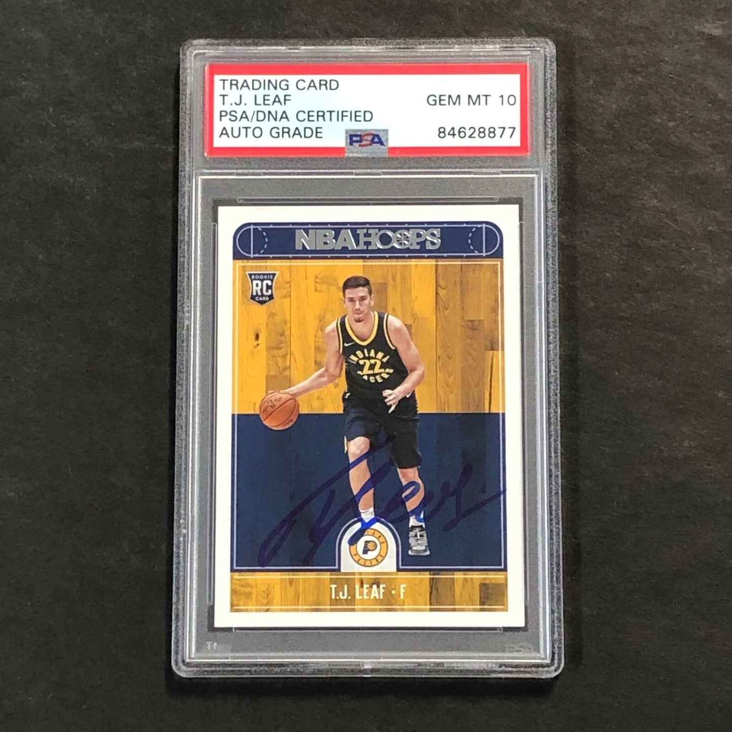 2017-18 NBA Hoops #268 TJ Leaf Signed Card AUTO 10 PSA Slabbed RC Pacers