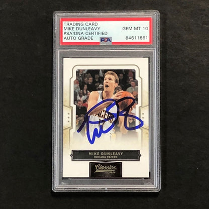 2009-10 Classics Basketball #46 Mike Dunleavy Signed Card AUTO 10 PSA/DNA Slabbe