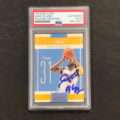 2010-11 Classics Basketball #40 Nene Hilario Signed AUTO PSA Slabbed Nuggets