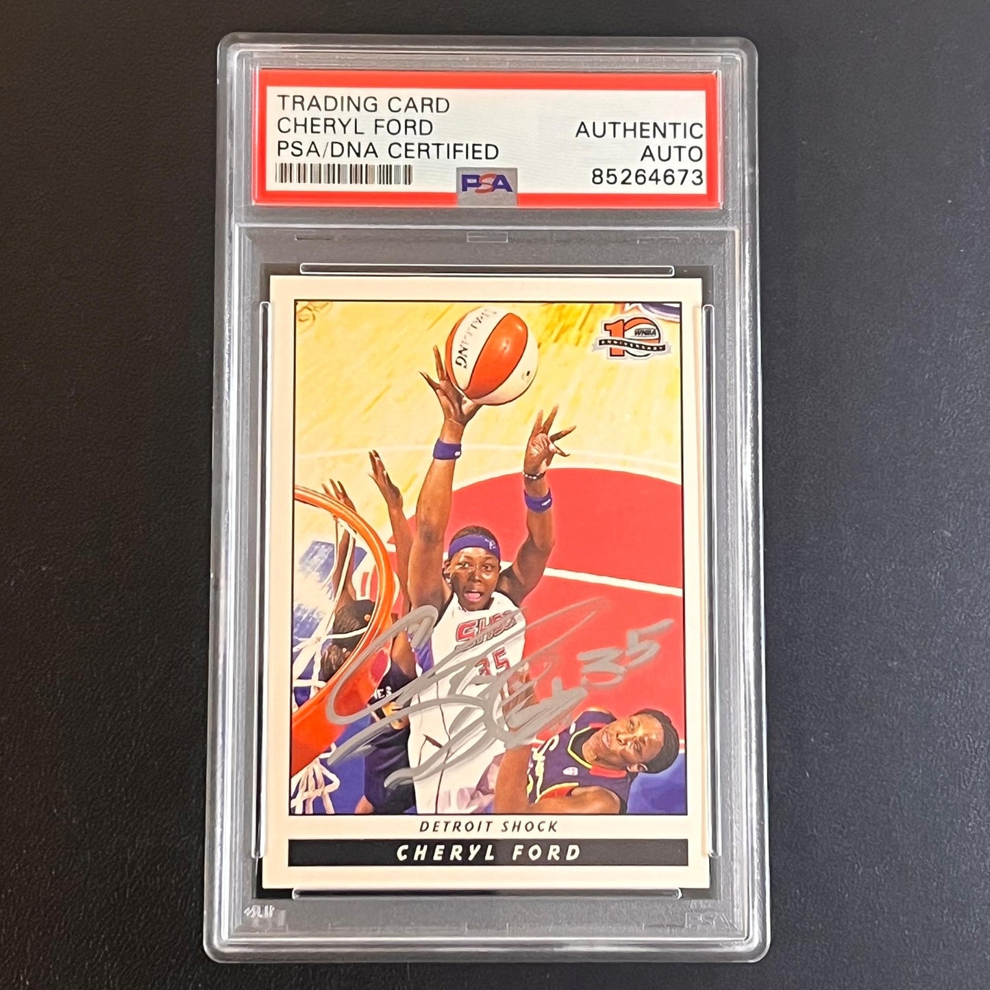 2006-07 WNBA 10th anniversary #25 Cheryl Ford Signed Card AUTO PSA/DNA Slabbed S