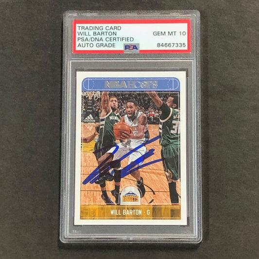 2017-18 NBA Hoops #147 Will Barton signed Auto GRADE 10 Card PSA/DNA Slabbed