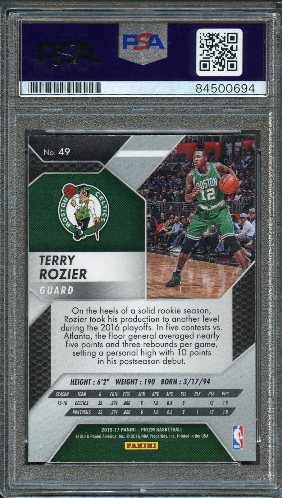 2016-17 Panini Prizm #49 Terry Rozier Signed Card AUTO 10 PSA/DNA Slabbed Celtic