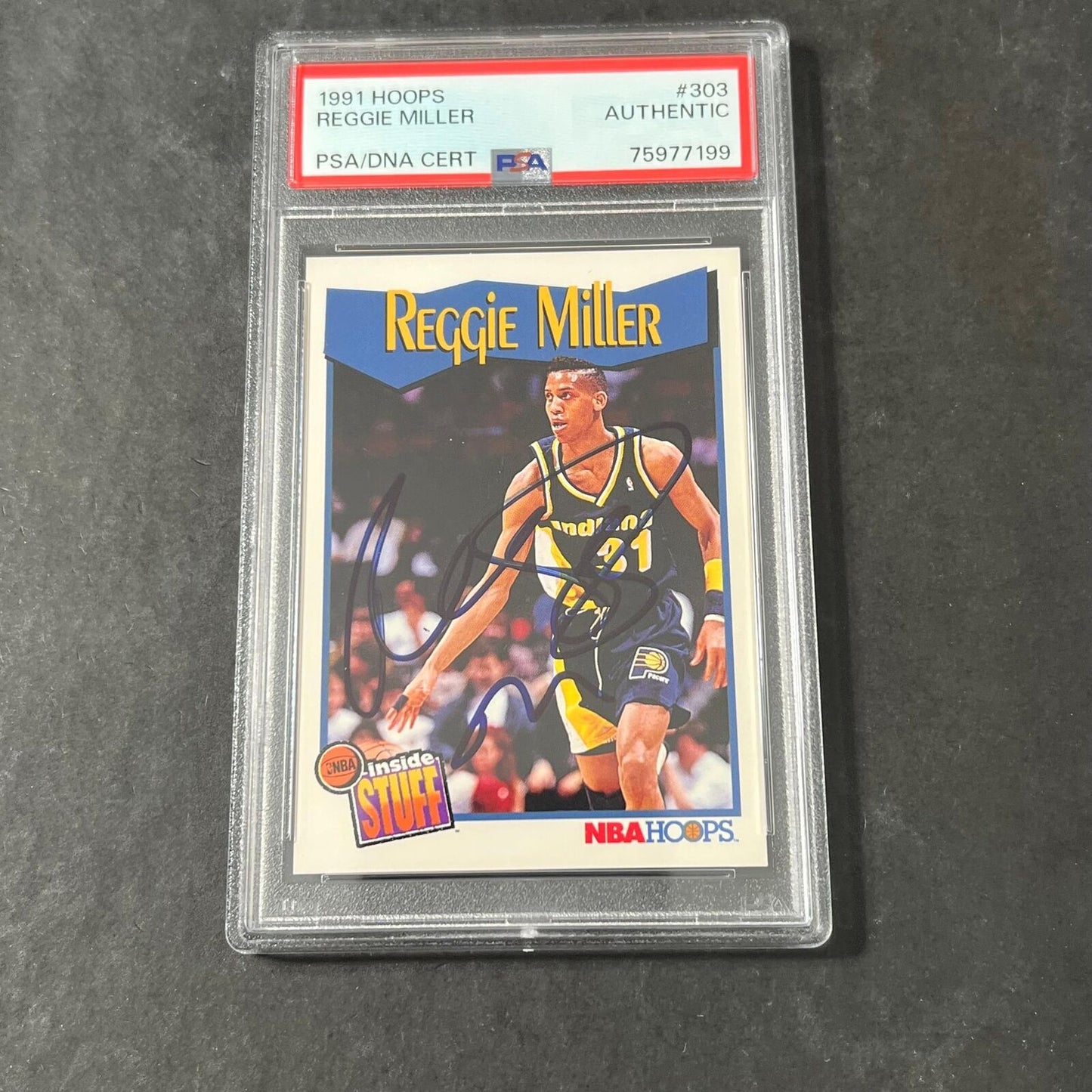 1991 NBA Hoops Inside Stuff #303 Reggie Miller Signed Card AUTO PSA Slabbed Pace