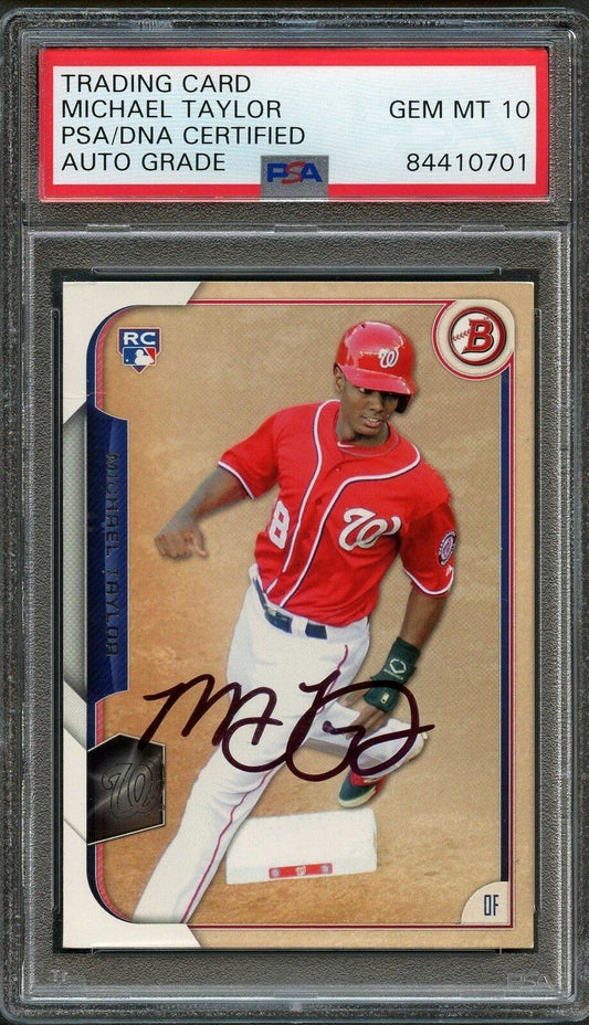 2015 Bowman #139 Michael Taylor Signed Card PSA Slabbed Auto Grade 10 RC Nationa