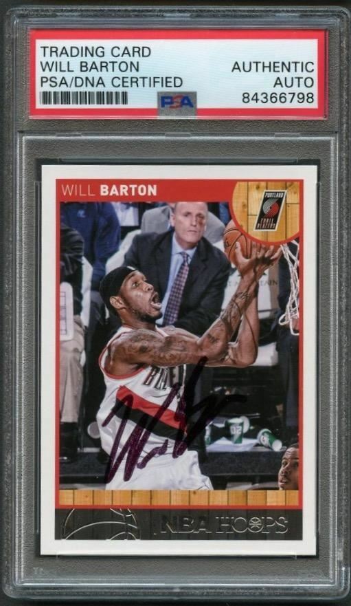 2013-14 NBA Hoops #150 Will Barton signed Auto Card PSA/DNA Slabbed Trail Blazer