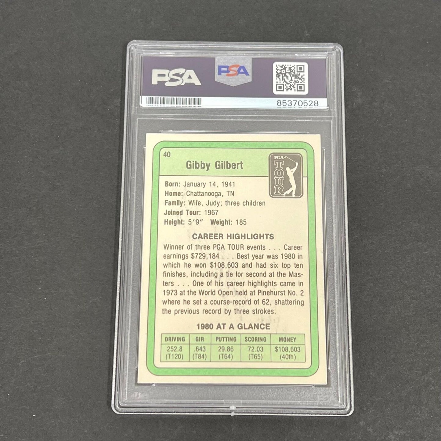 1981 Donruss PGA Tour #40 Gibby Gilbert Signed Card Auto PSA Slabbed Golf