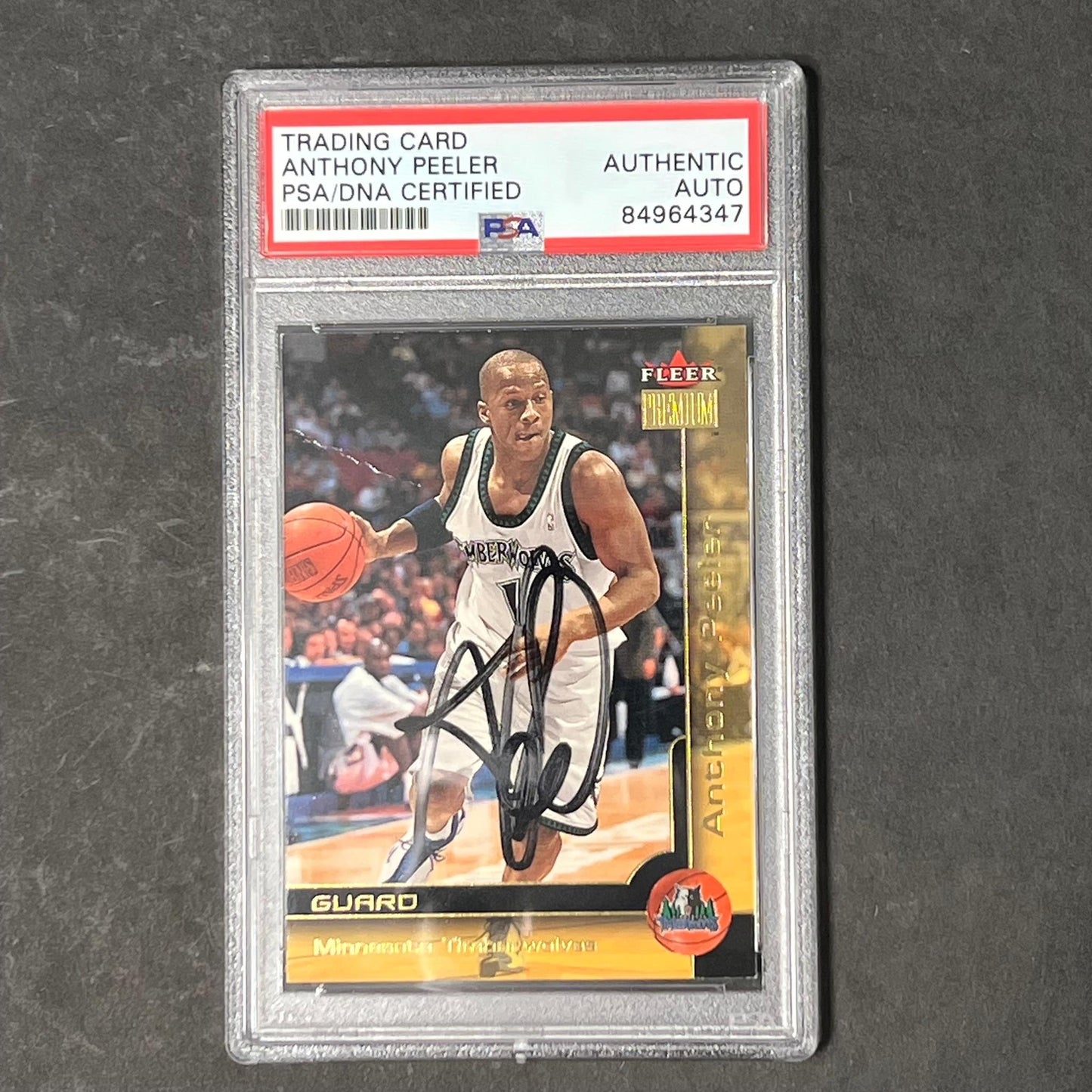 2000-01 Fleer Premium #66 Anthony Peeler Signed Card AUTO PSA Slabbed Timberwolv