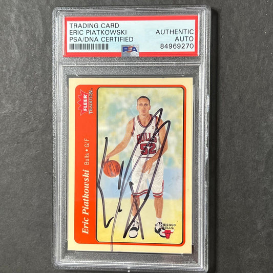 2004-05 Fleer #113 Eric Piatkowski Signed Card AUTO PSA Slabbed Bulls