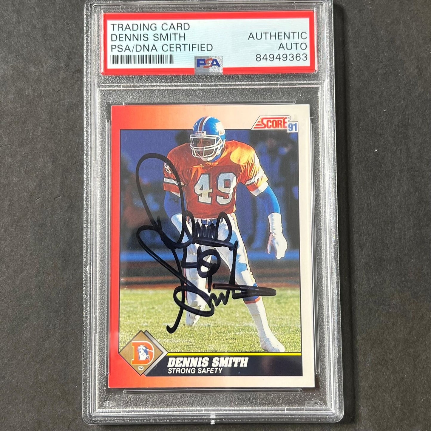 1990 Score #179 Dennis Smith Signed Card AUTO PSA Slabbed Broncos