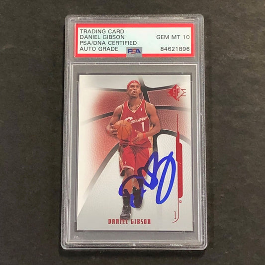 2008-09 SP Authentic #59 Daniel Gibson Signed Card AUTO 10 PSA Slabbed Cavaliers