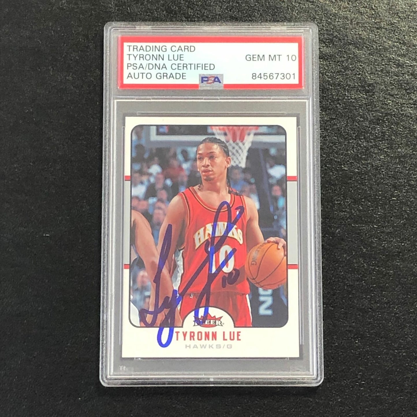 2006-07 FLEER #4 Tyronn Lue Signed Card AUTO 10 PSA Slabbed Hawks
