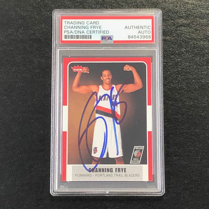 2007-08 Fleer Basketball #113 Channing Frye Signed Card AUTO PSA Slabbed Trailbl