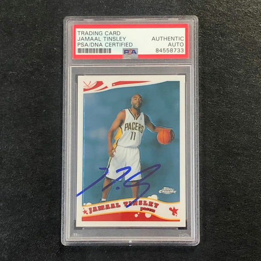 2005-06 Topps Chrome Basketball #136 Jamaal Tinsley Signed Card AUTO PSA Slabbed