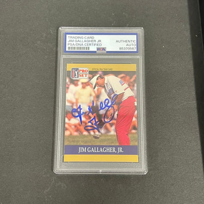 1990 PGA Tour Pro Set #44 Jim Gallagher Jr. Signed Card PSA/DNA Autographed Slab