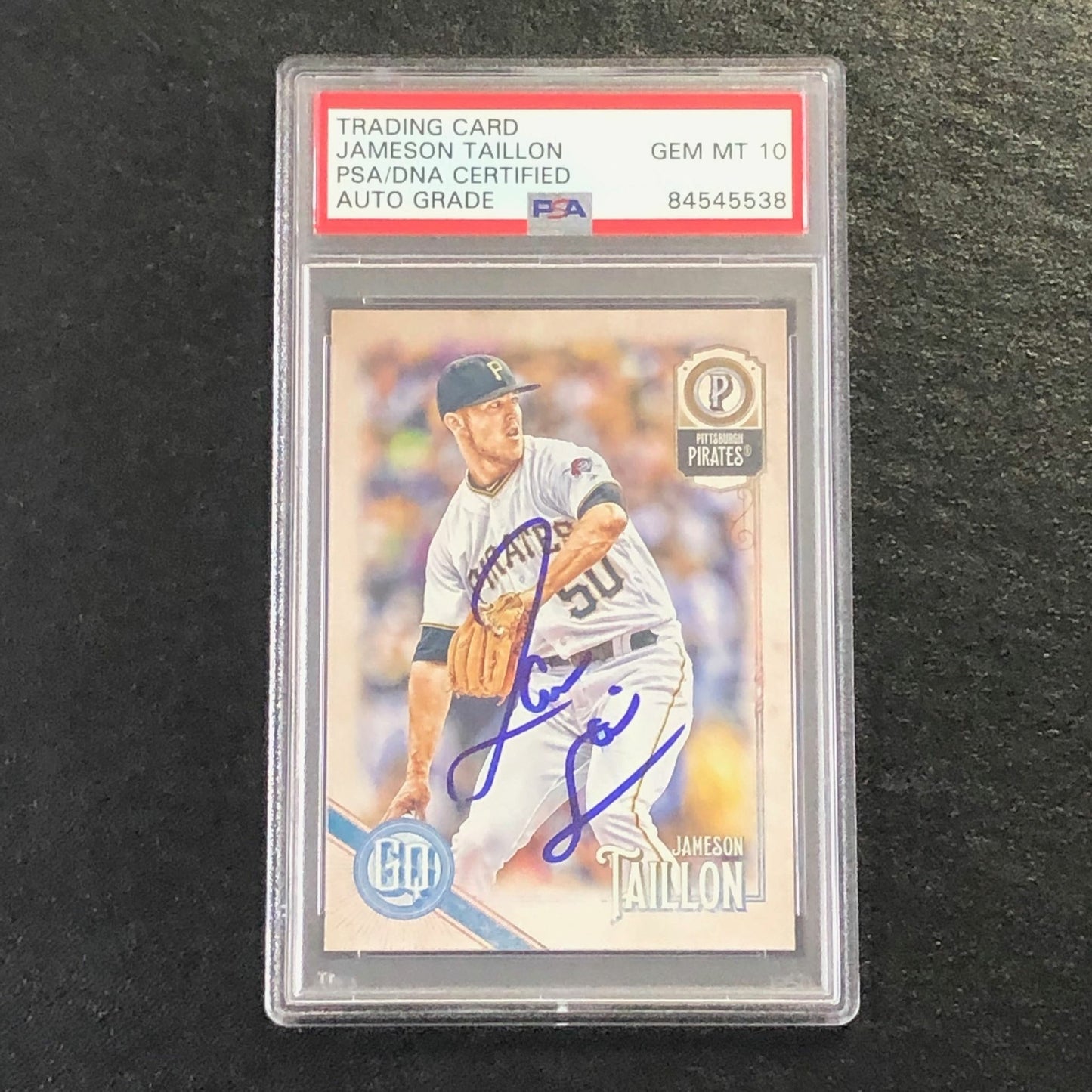 2018 Topps Gypsy Queen #249 Jameson Taillon Signed Card PSA Slabbed Auto 10 Pira