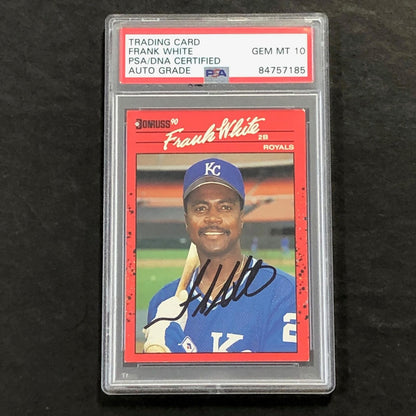 1989 Donruss Baseball #262 Frank White Signed Card Auto 10 PSA Slabbed Royals