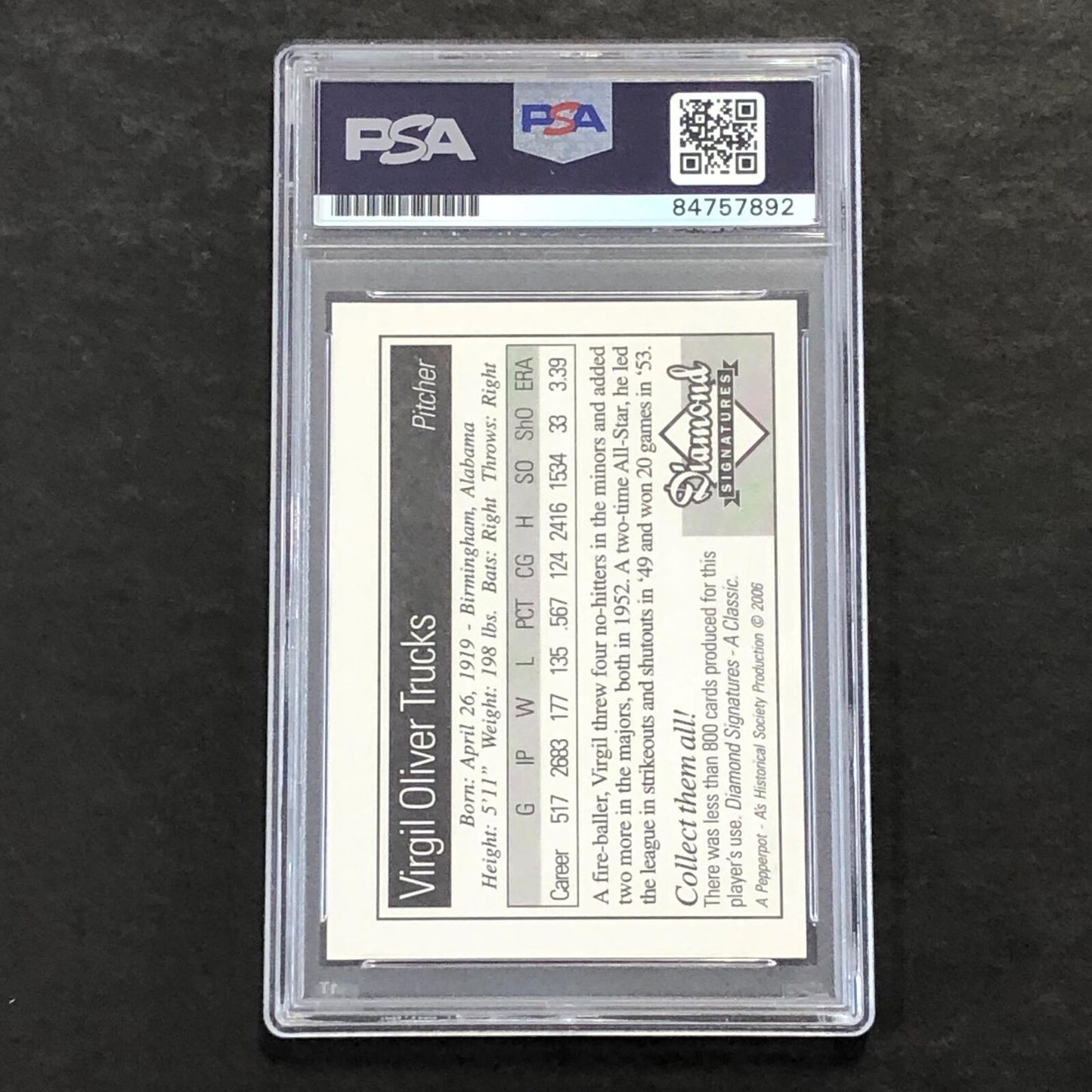2006 Diamond Signatures Virgil Trucks Signed Card PSA Slabbed Auto