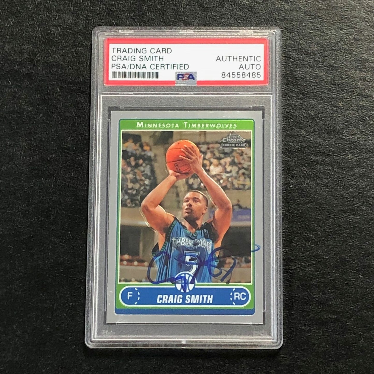 2006-07 Topps Chrome #196 CRAIG SMITH Signed Card AUTO PSA Slabbed RC Timberwolv