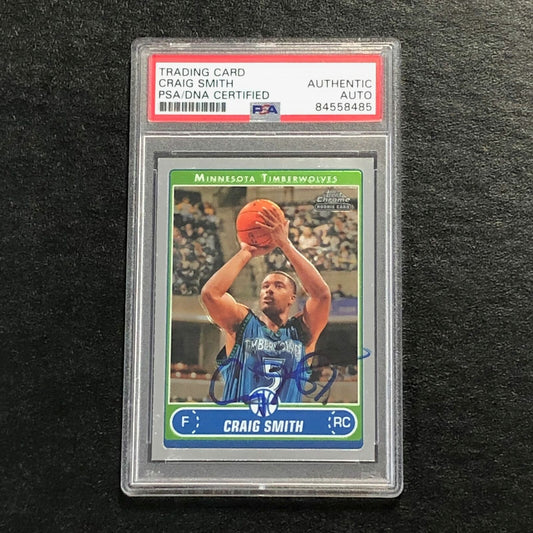 2006-07 Topps Chrome #196 CRAIG SMITH Signed Card AUTO PSA Slabbed RC Timberwolv