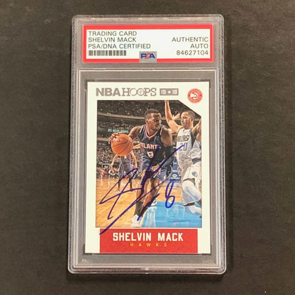 2015-16 NBA Hoops #208 Shelvin Mack Signed Card AUTO PSA Slabbed Hawks