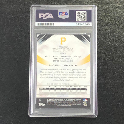 2017 Bowman Platinum #36 Jameson Taillon Signed Card PSA Slabbed Auto 10 Pirates