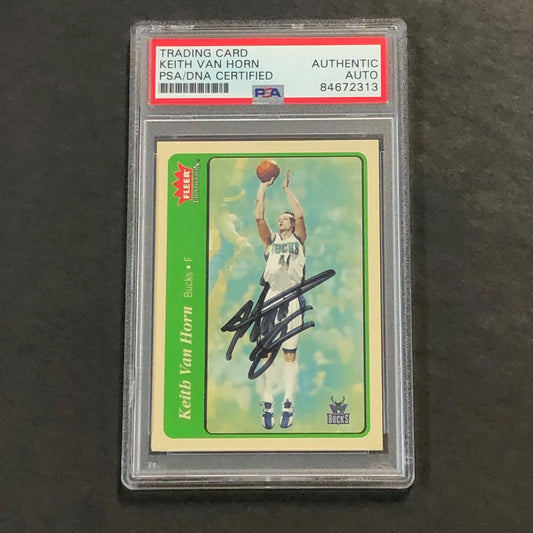 2004-05 Fleer Tradition #127 Keith Van Horn Signed Card AUTO PSA Slabbed Bucks
