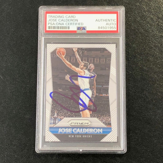 2015-16 Panini Prizm #76 Jose Calderon Signed Card AUTO PSA Slabbed Knicks