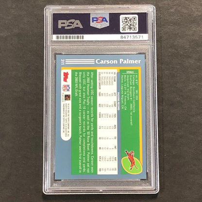2003 Topps Rookie Card #311 Carson Palmer Signed Card PSA Auto Slabbed Bengals