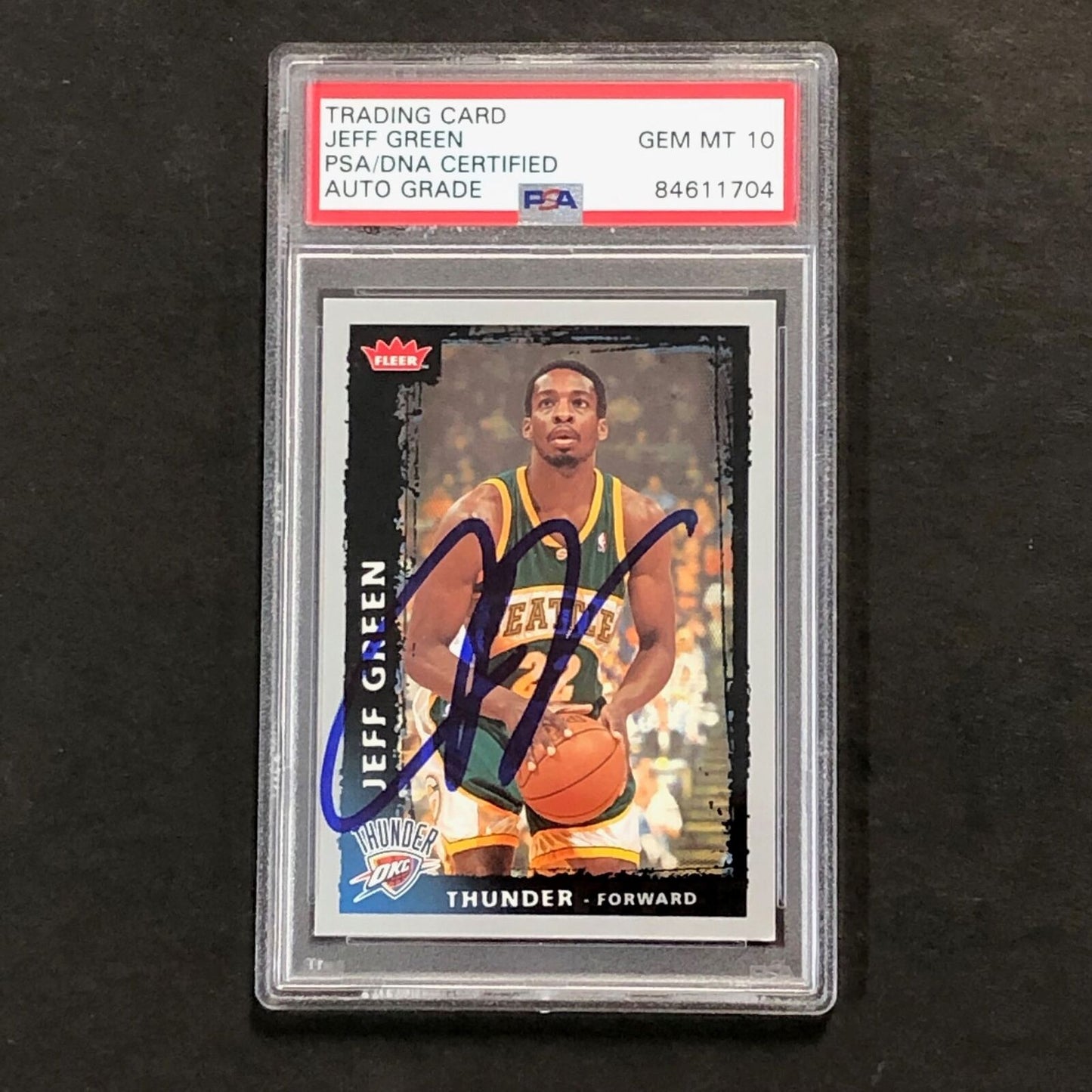 2008-09 Fleer #196 Jeff Green Signed Card AUTO 10 PSA/DNA Slabbed Thunder