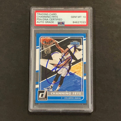 2015-16 Donruss #167 Channing Frye Signed Card AUTO 10 PSA Slabbed Magic