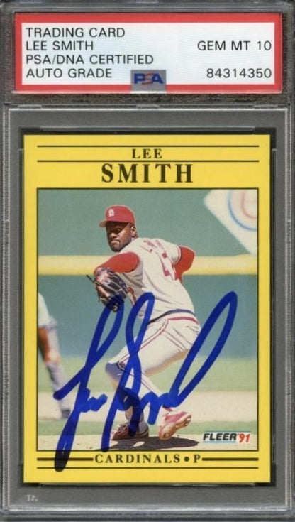 1991 Fleer #660 Lee Smith Signed Card AUTO Grade 10 PSA Slabbed