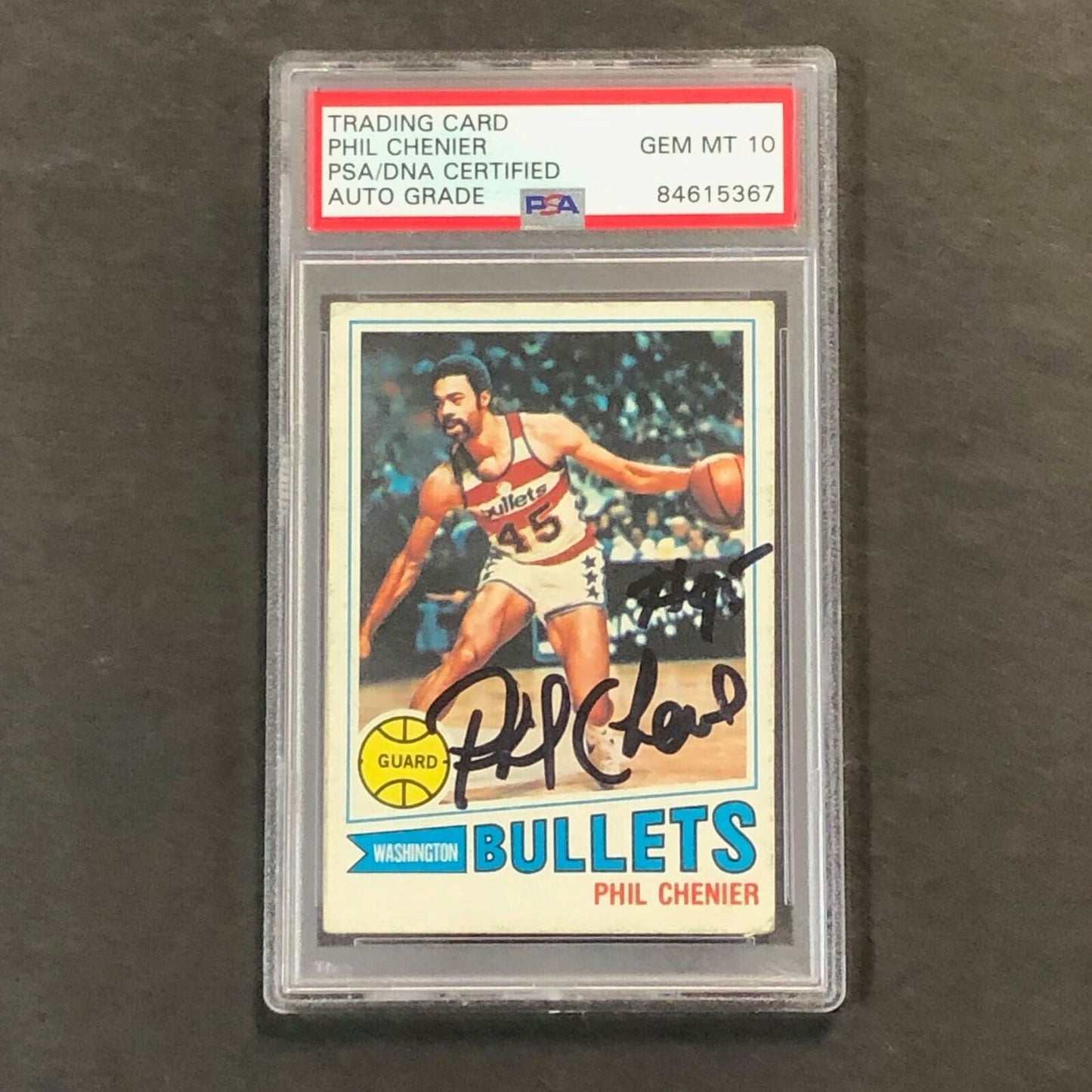 1977-78 TOPPS #55 Phil Chenier Signed Card AUTO 10 PSA Slabbed Bullets