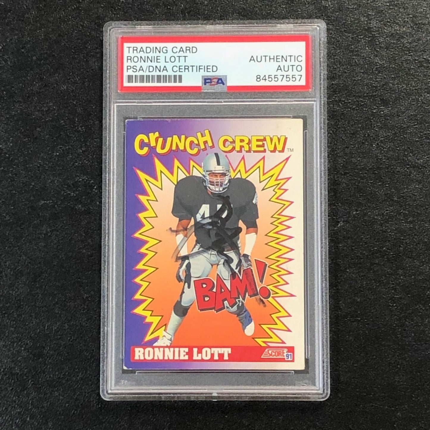 1991 Score Crunch Crew #651 Ronnie Lott Signed Card PSA Slabbed Raiders